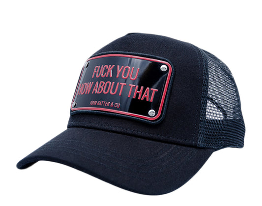 John Hatter & Co F--k You How About That Black/Red Trucker Hat 1008-BLACK